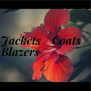 Jackets and Coats and Hoodies and Blazers 🧥